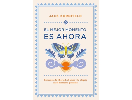 Livro El Mejor Momento Es Ahora de Jack Kornfield (Espanhol)