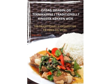 Livro OPDAG SMAGEN OG TEKNIKKERNE I TRADITIONELLT KINESISK KØKKEN WOK de TASHA HARPER (Inglês)