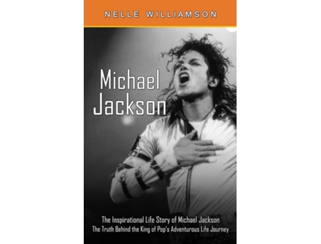 Livro Michael Jackson The Inspirational Life Story Of Michael Jackson De Nelle Williamson (inglês)
