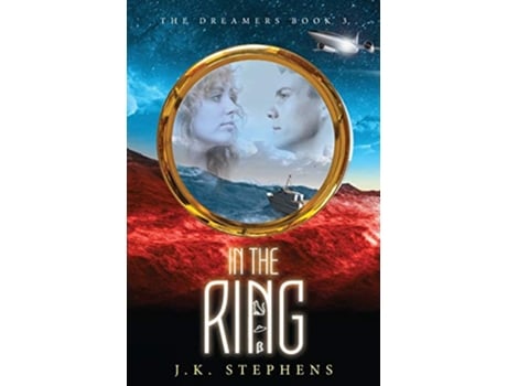 Livro In the Ring The Dreamers de JK Stephens (Inglês)