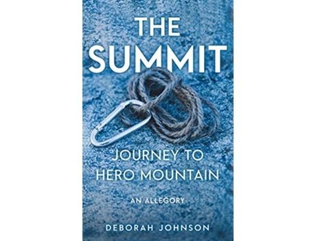 Livro The Summit Journey to Hero Mountain de Deborah Johnson (Inglês)