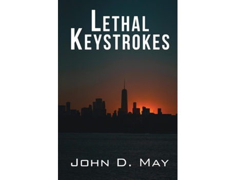 Livro Lethal Keystrokes De John D May (inglês)