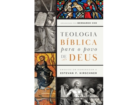 Livro Teologia Bíblica Para O Povo De Deus De Bernardo Cho (português - Capa Dura)