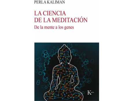 Livro La Ciencia De La Meditación de Perla Kaliman (Espanhol)