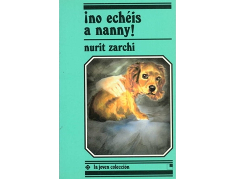 Livro No Echeis A Nanny! (Desde 6 Años)