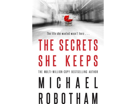 Livro The Secrets She Keeps de Michael Robotham