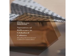 Livro Narratives of Difference in Globalized Cultures Reading Transnational Cultural Commodities de Springer Nature BV (Inglês)