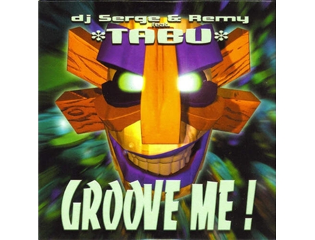 Groove Me, Dj Serge Remy Martinez com Tabu Ultimate Groove Records