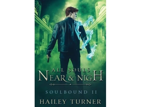 Livro All Souls Near amp Nigh de Hailey Turner (Inglês)