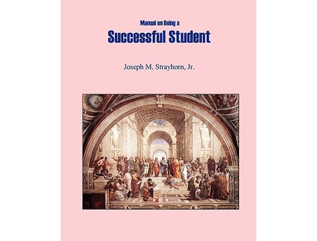 Livro Manual on Being a Successful Student de Joseph Mallory Strayhorn (Inglês)