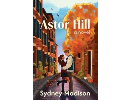 Livro Astor Hill de Sydney Madison (Inglês)