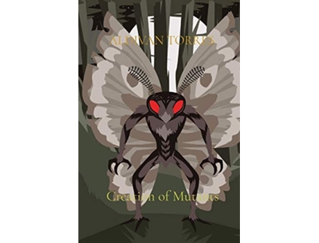 Livro Creation Of Mutants De Aldivan Teixeira Torres (inglês)