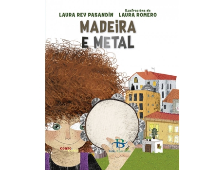 Livro Madeira E Metal de Laura Rey Pasandín (Galego)
