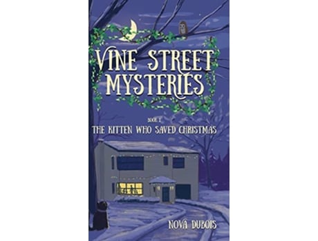 Livro The Kitten Who Saved Christmas Vine Street Mysteries de Nova Dubois (Inglês - Capa Dura)