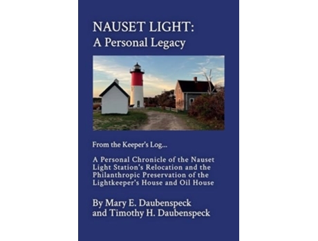 Livro Nauset Light A Personal Legacy de Timothy H Daubenspeck (Inglês)