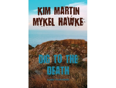 Livro Dig to the Death de Kim Martin (Inglês)