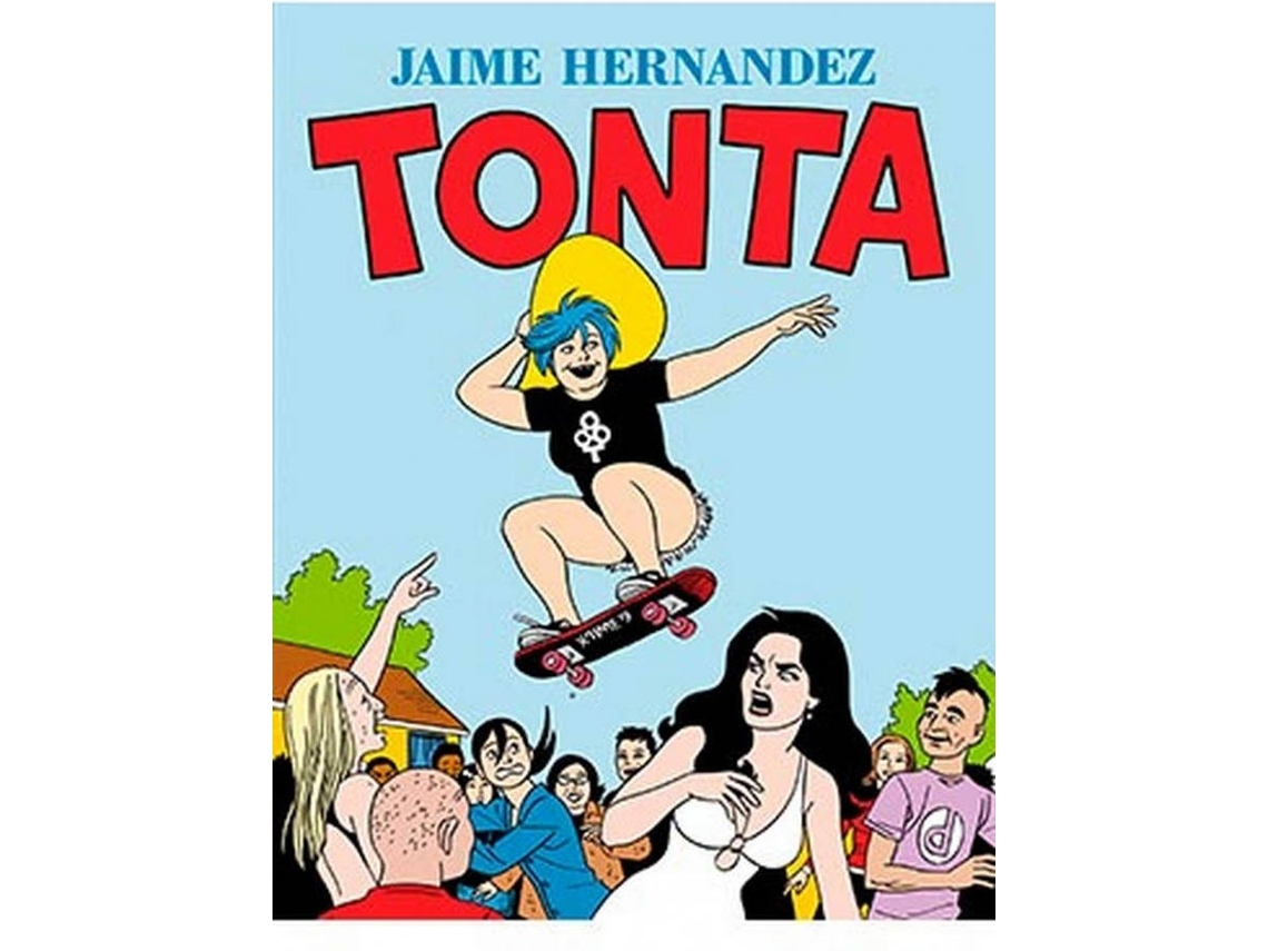 Livro Tonta de Jaime Hernandez (Espanhol)