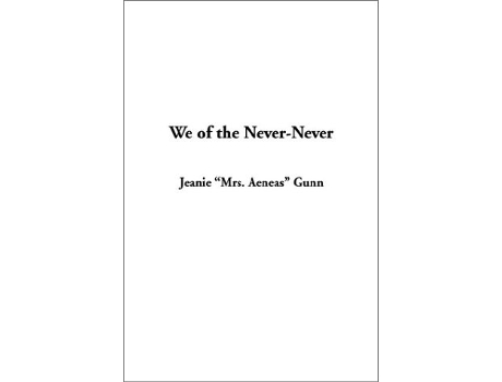 Livro We of the NeverNever de Jeanie 'Mrs Aeneas' Gunn (Inglês)
