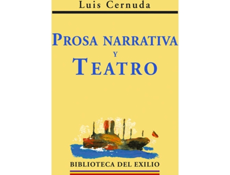 Livro Prosa Narrativa Y Teatro de Luis Cernuda (Espanhol)