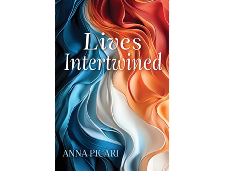 Livro Lives Intertwined de Anna Picari (Inglês)