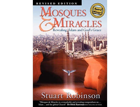Livro Mosques Miracles Revealing Islam and Gods Grace de Stuart Robinson (Inglês)