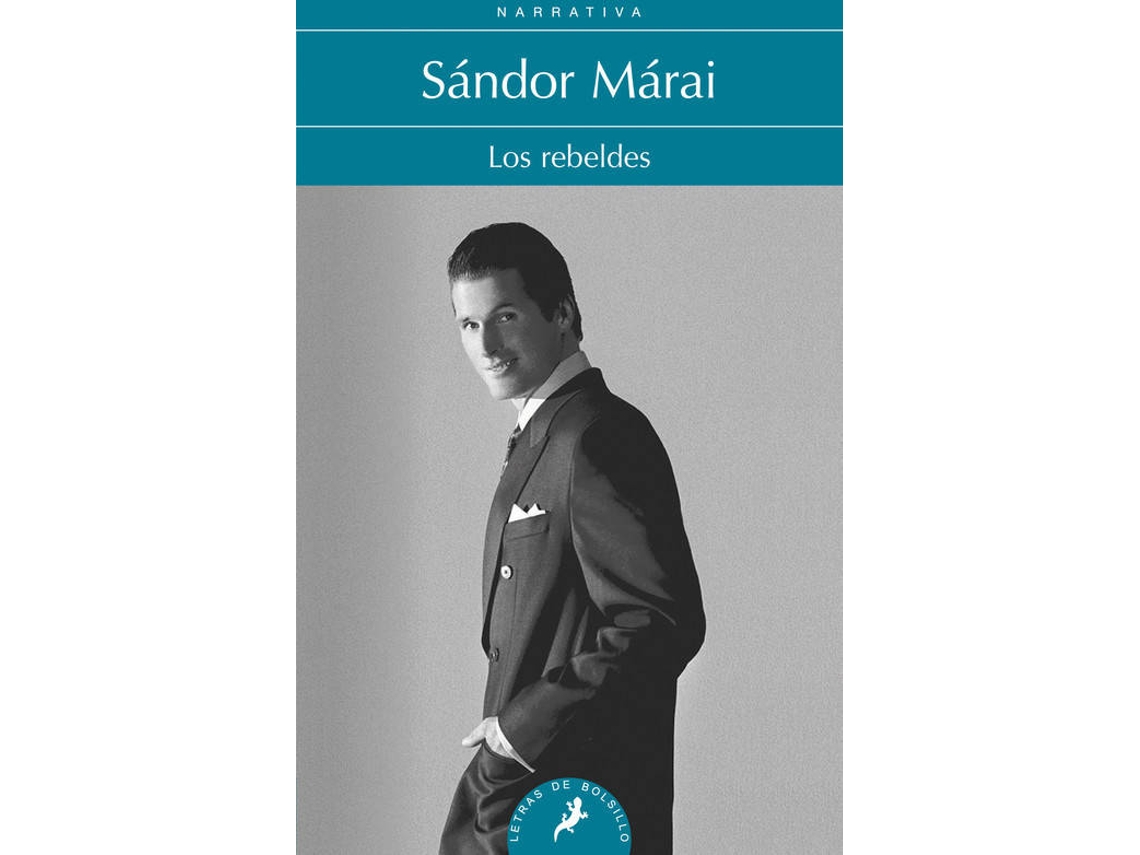 Livro Los rebeldes de Sándor Márai (Espanhol)