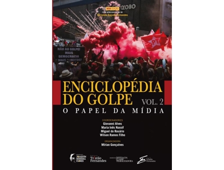 Livro Enciclopédia Do Golpe - Vol. 2 O Papel Da Mídia de Carol Proner (Português)