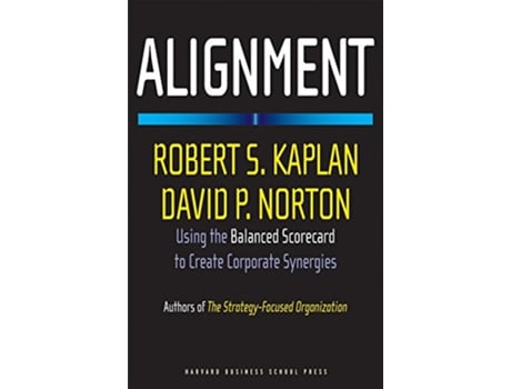 Livro Alignment de Robert S Kaplan e David P Norton (Inglês - Capa Dura)