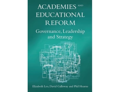 Livro Academies and Educational Reform de Elizabeth Leo, David Galloway et al. (Inglês)