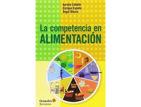 Livro La Competencia En Alimentación de Ángel Blanco López| Aurelio Cabello Garrido Enrique España Ramos (Espanhol)