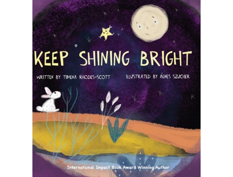 Livro Keep Shining Bright de Timena Rhodes-Scott (Inglês)