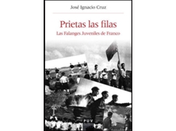 Livro Prietas Las Filas Las Falanges Juveniles De Franco (Espanhol)