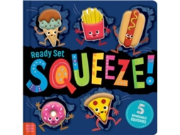 Livro Ready Set Squeeze! de Christie Hainsby (Inglês)
