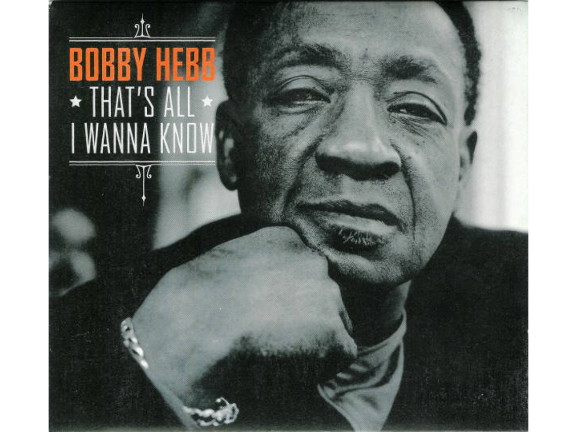 CD Bobby Hebb - That's All I Need (1CDs)