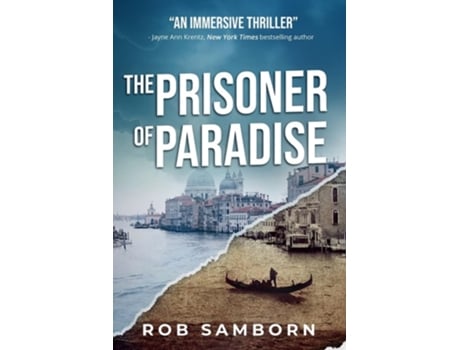 Livro The Prisoner of Paradise A Dual-Timeline Thriller Set in Venice de Rob Samborn (Inglês)