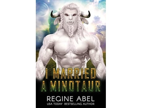 Livro I Married A Minotaur Prime Mating Agency de Regine Abel (Inglês)