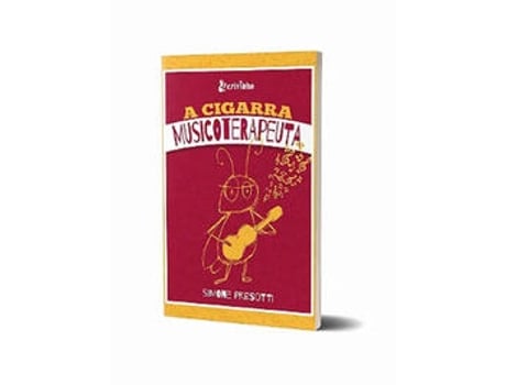 Livro A Cigarra Musicoterapeuta De Simone Presotti (português Do Brasil)
