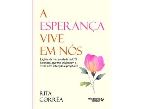 Livro A Esperança Vive Em Nós de Rita Bahu Correa (Português)