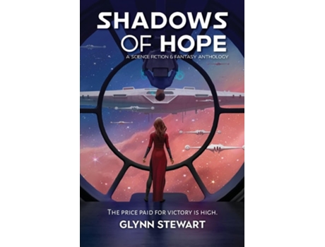 Livro Shadows of Hope A Science Fiction and Fantasy Anthology de Glynn Stewart (Inglês)