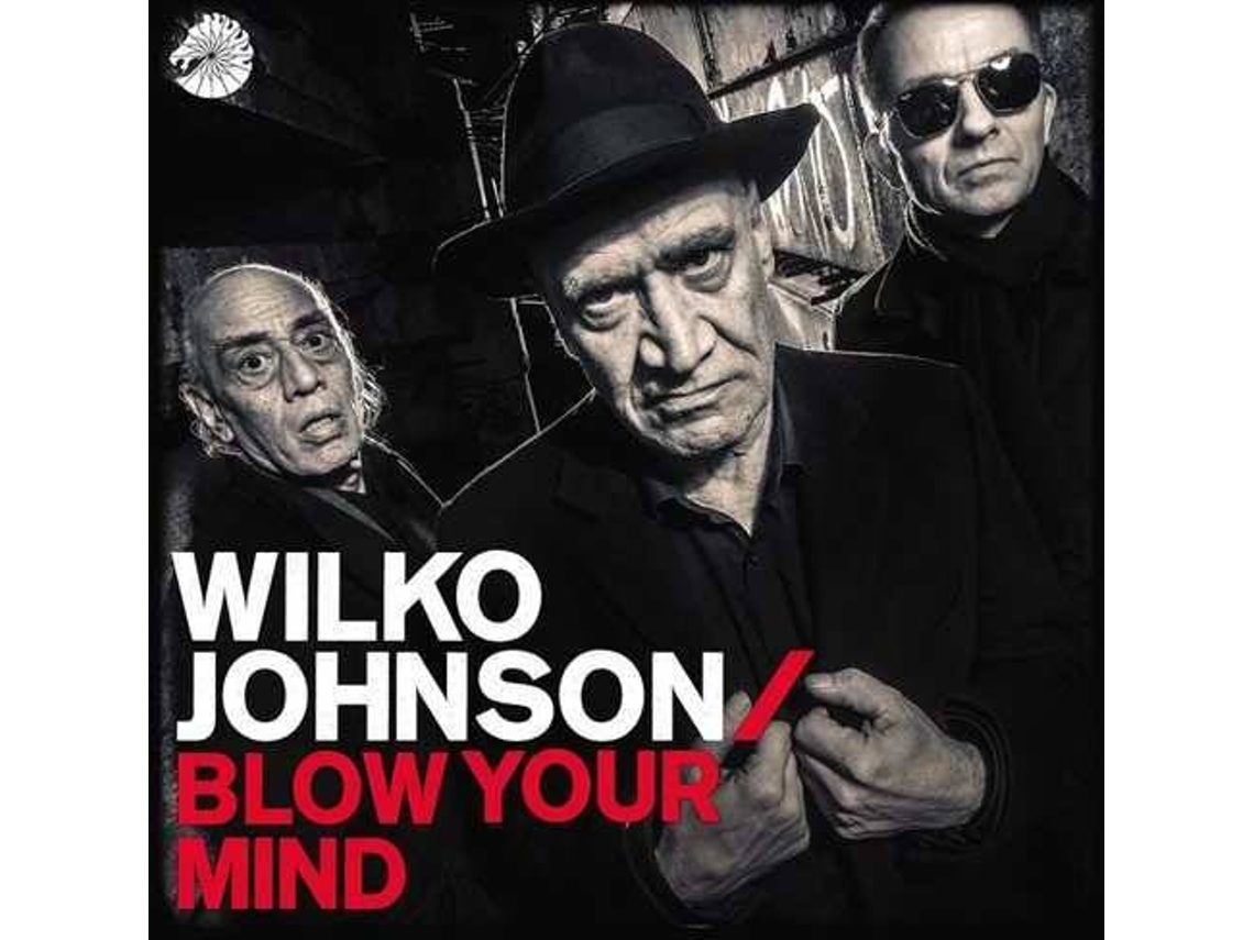 Vinil LP Wilko Johnson - Blow Your Mind