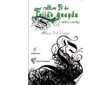 Livro MEU PÉ DE FEIJÃO GUANDU de PRETTE, ALMIR DEL (Português do Brasil)