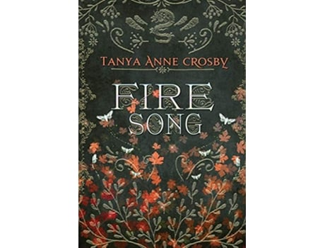 Livro Fire Song 1 Daughters of Avalon de Tanya Anne Crosby (Inglês)