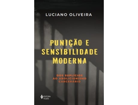 Livro Punicao E Sensibilidade Moderna - Vozes De Diversos (português Do Brasil)
