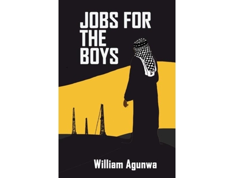 Livro Jobs For The Boys De William Agunwa (inglês)