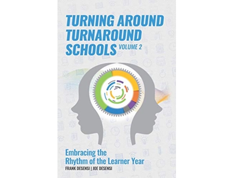 Livro Turning Around Turnaround Schools Embracing the Rhythm of the Learner Year de Frank DeSensi Joe DeSensi (Inglês)