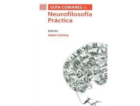 Livro Guai Comeres De Neurofilosofia Practica de Adela Cortina (Espanhol)