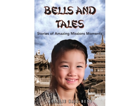 Livro Bells and Tales de Rosalie Hall Hunt (Inglês)