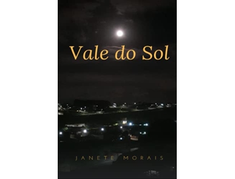 Livro Vale Do Sol de Janete Morais (Português)
