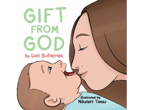 Livro GIFT FROM GOD Lori Butierries (Inglês)