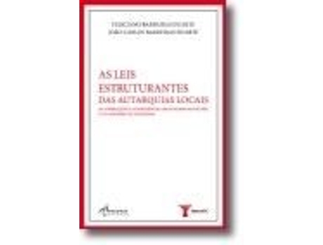 As Leis Estruturantes das Autarquias Locais - As Atribuições do Governo Municipa